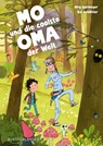 Mo und die coolstte Oma der Welt - Jorg Isermeyer - 9783737358835