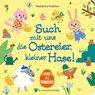 Such mit uns die Ostereier, kleiner Hase! -  - 9783737359139