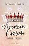American Crown - Beatrice & Theodore - Katharine McGee - 9783737361224