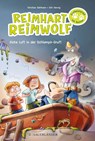 Reimhart Reimwolf - Dicke Luft in der Schlampir-Gruft - Christian Seltmann - 9783737362030
