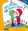Alle Kinder dieser Welt - COCKLICO,  Marion ; Cordier, Séverine ; Roederer, Charlotte ; Rubineau, Mélanie - 9783737371735