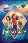 Indigo Grey - Das Geheimnis der fliegenden Insel - Ruth Lauren - 9783737372206