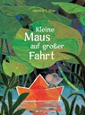 Kleine Maus auf großer Fahrt - Andrew J. Ross - 9783737373517