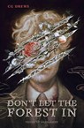 Don't Let The Forest In - Cg Drews - 9783737375658