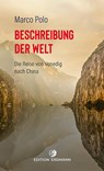Beschreibung der Welt - Marco Polo ; August (Übers. Bürck - 9783737400640