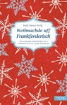 Weihnachde uff Frankforderisch - Wulf-Dieter Preiss - 9783737404693