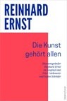 Die Kunst gehört allen - Reinhard Ernst - 9783737405010