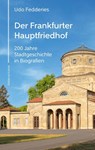 Der Frankfurter Hauptfriedhof - Udo Fedderies - 9783737405041