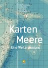 Karten-Meere - Felix Schürmann ; Elena Stirtz ; Wolfgang Struck ; Iris Schröder - 9783737407632