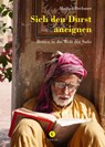 Sich den Durst aneignen - Marian Brehmer - 9783737407762