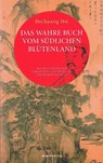 Das wahre Buch vom südlichen Blütenland - Dschuang Dsi ; Richard Wilhelm - 9783737410007