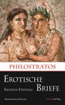 Erotische Briefe / Erotikai Epistolai - Philostratos - 9783737410700