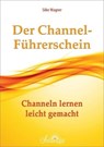 Der Channel-Führerschein - Silke Wagner - 9783737584296