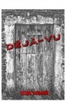 Déjà-vu - Nadine Baumann - 9783737585859