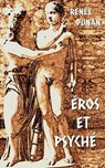 Éros et Psyché - Renée Dunan - 9783737597197