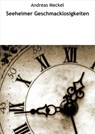 Seeheimer Geschmacklosigkeiten - Andreas Meckel - 9783738012064