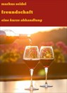freundschaft - markus seidel - 9783738018707