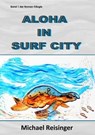 Aloha in Surf City - Michael Reisinger - 9783738042726