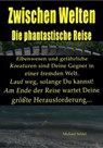 Zwischen Welten - Michael Seidel - 9783738090161