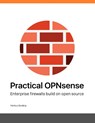 Practical OPNsense - Markus Stubbig - 9783738632019