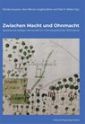 Zwischen Macht und Ohnmacht - Monika Gussone ; Hans-Werner Langbrandtner ; Peter K. Weber - 9783739512068