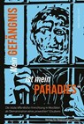 Mein Gefängnis ist mein Paradies - Ulrich Rottschäfer - 9783739515533