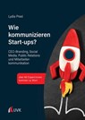 Wie kommunizieren Start-ups? - Lydia Prexl - 9783739805849