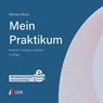 Mein Praktikum - bewerben, einsteigen, aufsteigen - Michael Bloss - 9783739806228