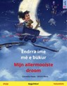Ëndrra ime më e bukur – Mijn allermooiste droom (shqip – holandisht) - Cornelia Haas ; Ulrich Renz - 9783739968308