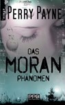 Das Moran Phanomen - Perry Payne - 9783740785222
