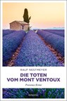 Die Toten vom Mont Ventoux - Ralf Nestmeyer - 9783740802998