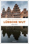 Lübsche Wut - Jobst Schlennstedt - 9783740803100