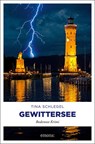Gewittersee - Tina Schlegel - 9783740806774
