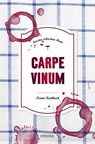 Carpe Vinum - Carsten Sebastian Henn - 9783740807078