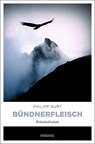 Bündnerfleisch - Philipp Gurt - 9783740807887