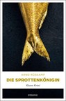 Die Sprottenkönigin - Arnd Rüskamp - 9783740811471