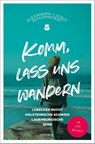 Komm, lass uns wandern. Lübecker Bucht, Holsteinische Schweiz, Lauenburgische Seen - Jobst Schlennstedt ; Alexandra Schlennstedt - 9783740814137