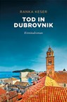 Tod in Dubrovnik - Ranka Keser - 9783740814496