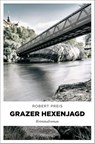 Grazer Hexenjagd - Robert Preis - 9783740816568