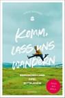 Komm, lass uns wandern. Bergisches Land, Eifel, Mittelrhein - Jarle Sänger - 9783740816995