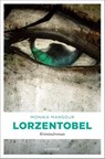 Lorzentobel - Monika Mansour - 9783740817718