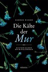 Die Kälte der Mur - Gudrun Wieser - 9783740818692