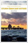 Sturm über der Ostsee - Jobst Schlennstedt - 9783740819507
