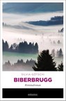 Biberbrugg - Silvia Götschi - 9783740823153