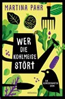 Wer die Kohlmeise stört - Martina Pahr - 9783740824273