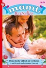 Deine Liebe will ich nie verlieren - Gisela Reutling - 9783740974251