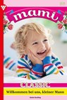 Willkommen bei uns, kleiner Mann - Gisela Reutling - 9783740988203