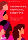Empowerment, Entwicklung,Erneuerung - Christa Randzio-Plath - 9783741002830