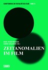 Zeitanomalien im Film - Heinz-Peter Preußer ; Sabine Schlickers - 9783741005220