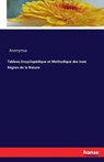 Tableau Encyclopedique et Methodique des trois Regnes de la Nature - Anonymus - 9783741194368